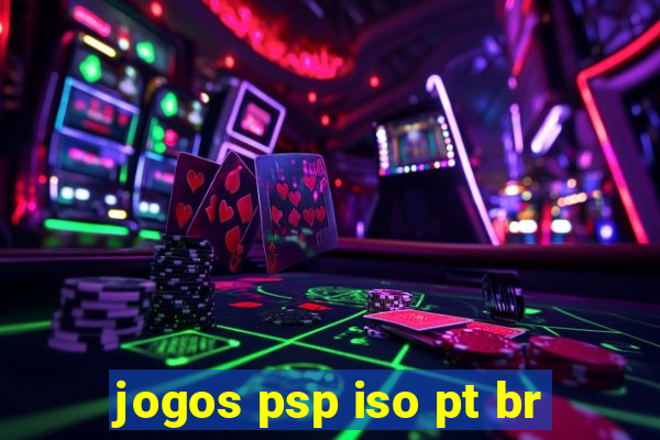 jogos psp iso pt br